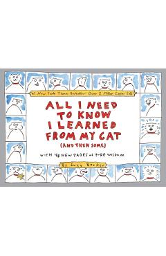All I Need to Know I Learned from My Cat (and Then Some): Double-Platinum Collector's Edition - Suzy Becker