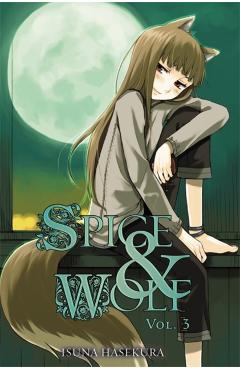 Spice and Wolf, Vol. 3 (Light Novel) - Isuna Hasekura