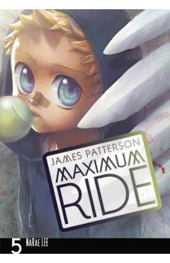 Maximum Ride: The Manga, Vol. 5 - James Patterson