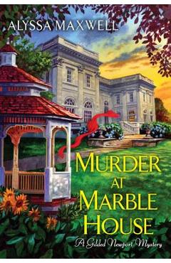 Murder at Marble House - Alyssa Maxwell