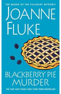 Blackberry Pie Murder - Joanne Fluke