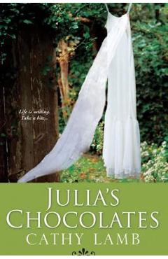Julia\'s Chocolates - Cathy Lamb