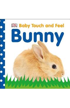 Baby Touch and Feel: Bunny - Dk