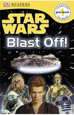 Dk readers l0: star wars: blast off! - dk