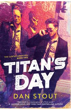 Titan\'s Day - Dan Stout