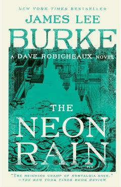 The Neon Rain - James Lee Burke
