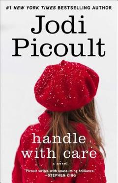 Handle with Care - Jodi Picoult