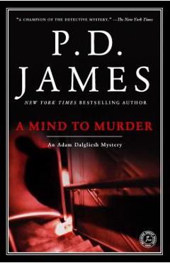 A Mind to Murder - P. D. James