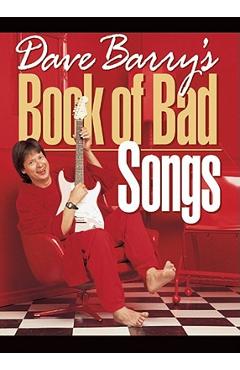 Dave Barry\'s Book of Bad Songs - Dave Barry