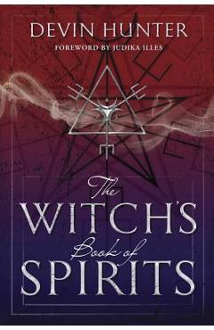 The Witch's Book of Spirits - Devin Hunter