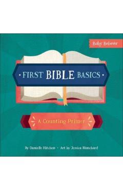 First Bible Basics: A Counting Primer - Danielle Hitchen
