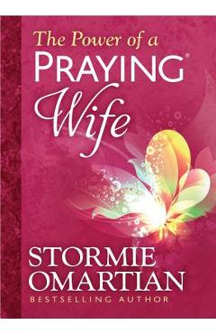 The Power of a Praying(r) Wife Deluxe Edition - Stormie Omartian