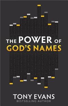 The Power of God\'s Names - Tony Evans