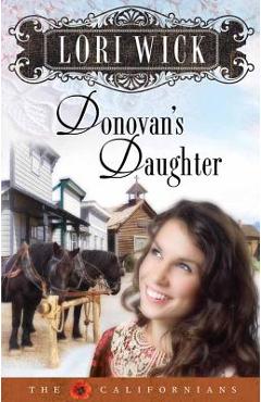Donovan\'s Daughter - Lori Wick