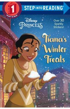 Tiana\'s Winter Treats (Disney Princess) - Ruth Homberg