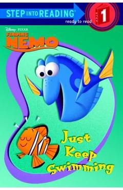 Just Keep Swimming (Disney/Pixar Finding Nemo) - Random House Disney