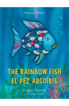 The Rainbow Fish/El Pez Arcoiris - Marcus Pfister