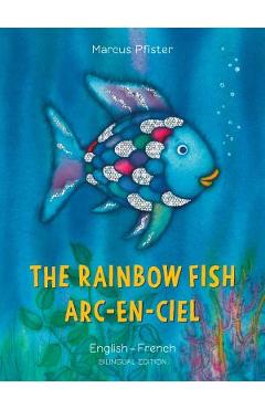 The Rainbow Fish/Arc-En-Ciel - Marcus Pfister