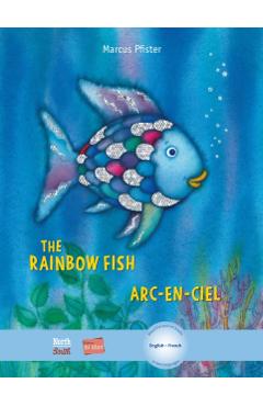 The Rainbow Fish/Arc-En-Ciel