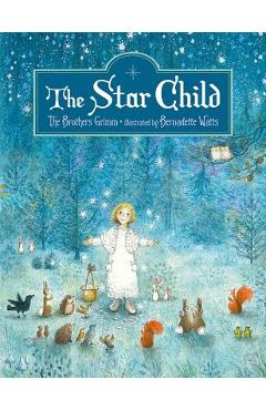 The Star Child - Bernadette Watts