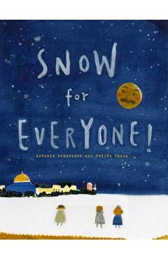 Snow for Everyone! - Antonie Schneider