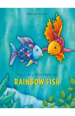 You can't win them all, rainbow fish - marcus pfister