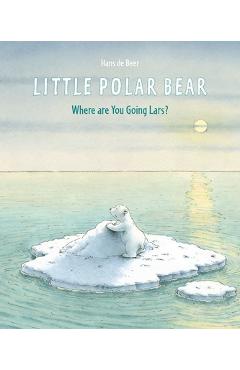 Little Polar Bear - Hans De Beer