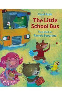 The Little School Bus - Carol Roth