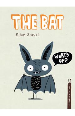 The bat - elise gravel