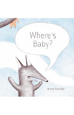 Where\'s Baby? - Anne Hunter
