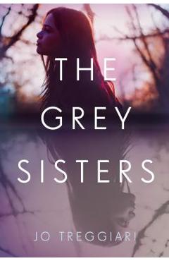 The Grey Sisters - Jo Treggiari