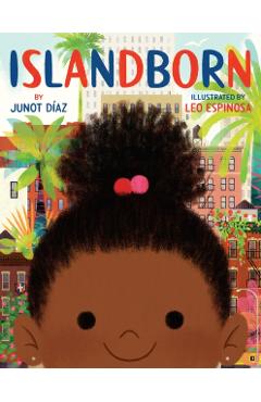 Islandborn - Junot D�az