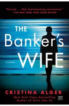 The Banker\'s Wife - Cristina Alger