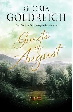 Guests of August - Gloria Goldreich