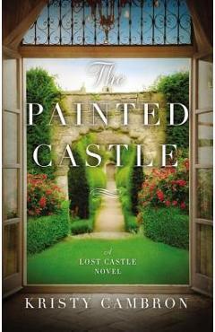 The Painted Castle - Kristy Cambron - Imagine 1