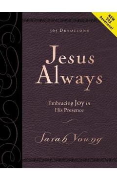 Jesus Always Large Deluxe: Embracing Joy in His Presence - Sarah Young