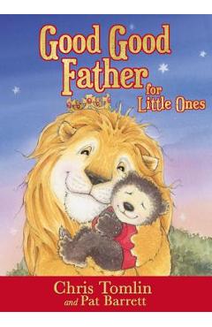 Good Good Father for Little Ones - Chris Tomlin