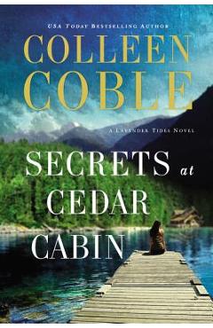 Secrets at Cedar Cabin - Colleen Coble