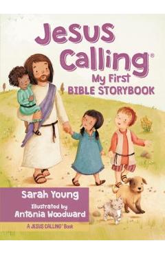 Jesus Calling: My First Bible Storybook - Sarah Young