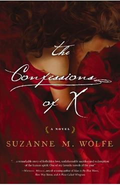 The Confessions of X - Suzanne M. Wolfe
