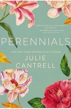 Perennials - Julie Cantrell