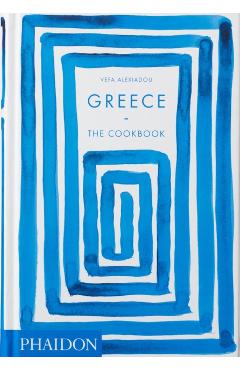 Greece: The Cookbook - Vefa Alexiadou