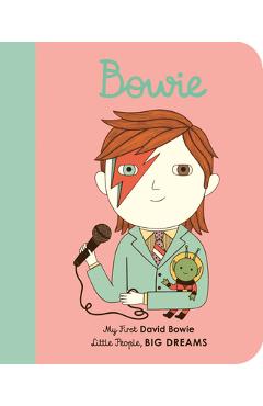 Bowie: My First David Bowie - Maria Isabel Sanchez Vegara