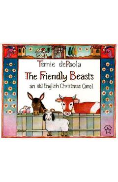 The Friendly Beasts - Tomie Depaola