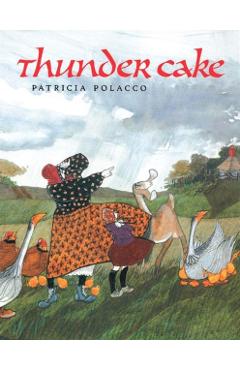 Thunder Cake - Patricia Polacco