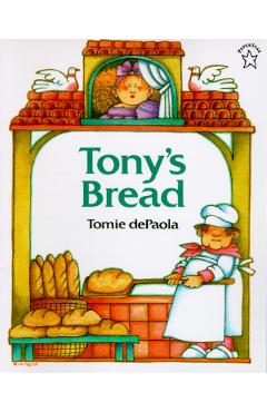Tony\'s Bread - Tomie Depaola