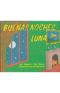 Buenas Noches, Luna: Goodnight Moon Board Book (Spanish Edition)