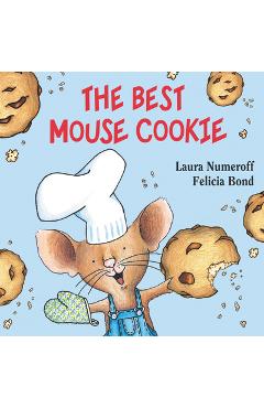 The Best Mouse Cookie Board Book - Laura Joffe Numeroff