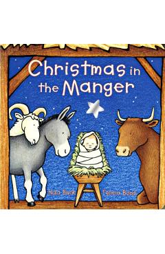 Christmas in the Manger Board Book - Nola Buck