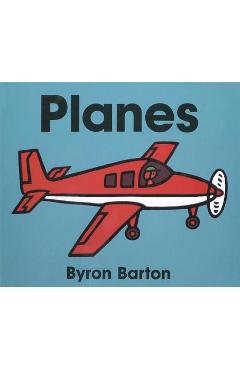Planes Board Book - Byron Barton